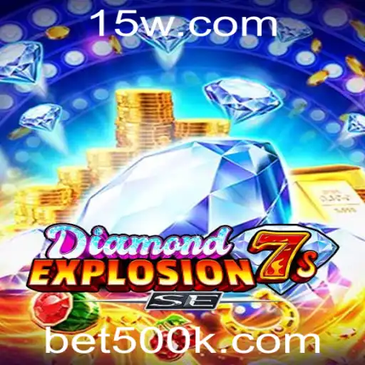 Explore a Excitante Aventura do Jogo DiamondExplosion7sSE com a Palavra-Chave bet500