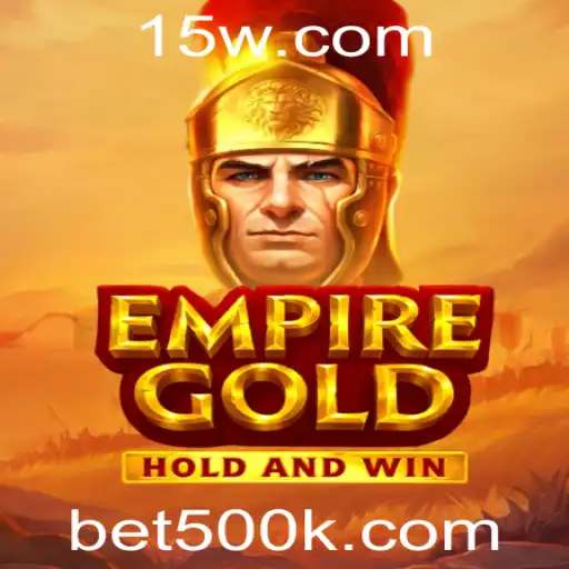 EmpireGold: Mergulhe na Aventura de apostas com bet500
