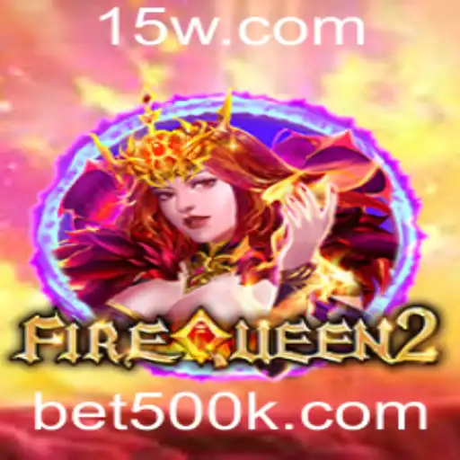 Conheça o Empolgante Jogo FireQueen2: A Nova Sensação para Apostas com bet500
